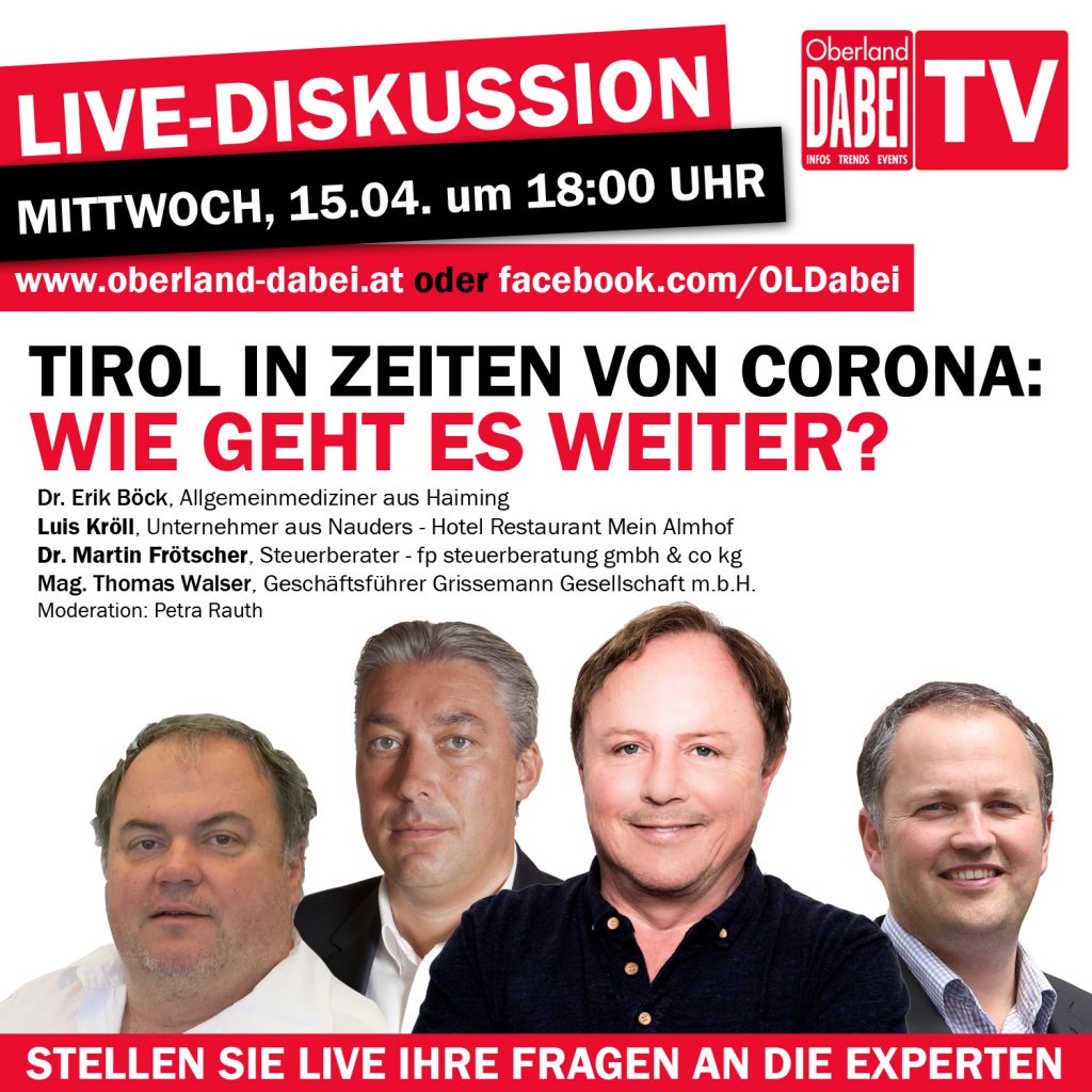 Mittwoch, 15.04.2020 um 18:00 zum Thema: Tirol in Zeiten von Corona – Wie geht es weiter?
